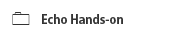 Echo Hands-on
