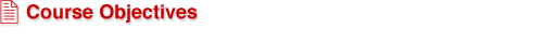 Course Objectives